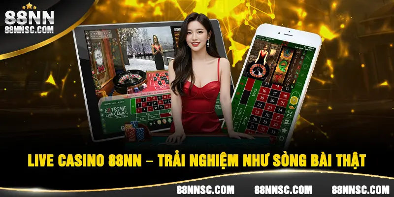 Live casino trải nghiệm thú vị không khác gì sòng bạc thực tế